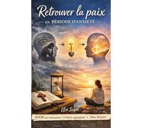 Foi & Anxiété: 30 lectures courtes pour calmer ton mental, prier simplement et retrouver une paix durable - même quand tu te sens dépassé(e) (Les carnets du chemin intérieur)