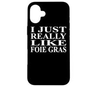 Foie Gras Apparel | Great Funny Liver Lover Design Case for iPhone 16 Plus
