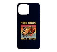 Foie Gras Heals The Soul French Retro Gourmet Foodie Humor Case for iPhone 16 Pro Max