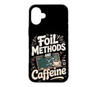 FOIL Methods and Caffeine Algebra Teacher Case for iPhone 16 Plus