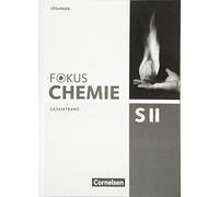 Fokus Chemie Gesamtband Sekundarstufe II - Allg, Fleischer, Luttgens, Malz, .