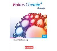 Fokus Chemie Sekundarstufe II. Kursstufe - Bade, Kre, Stutzel, Burgard, Epp.
