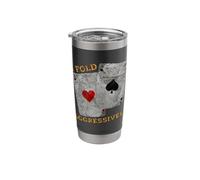 Fold Aggressively Texas Holdem Poker Player Cards Stainless Steel Insulated Tumbler