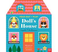 Fold-Out + Play: Doll's House : Build your own 3D house with interactive play pieces and stickers
