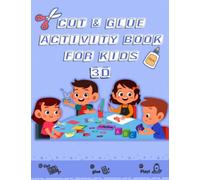 Folding Paper Craft For Kids | Children's Activity Book: Cut - Fold - Glue - Play | 55+ Cut Out Colorful Images | 3D Paper Models