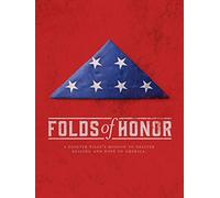 Folds of Honor: A Fighter Pilot's Mission to Deliver Healing and Hope to America