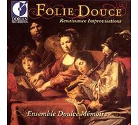 Folie Douce - Renaissance Improvisations