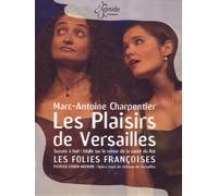 Folies Francaises - Les Plaisirs De Versailles