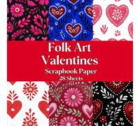 Folk Art Valentines Scrapbook Paper Pad: Double Sided Decorative Sheets for Card Making, Craft Projects Mixed Media Junk Journal, ATC, (Folk Art Inspired)