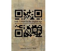 Folk Culture in the Digital Age: The Emergent Dynamics of Human Interaction