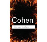 Folk Devils and Moral Panics