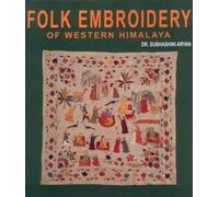 Folk Embroidery Of Western Himalaya
