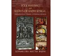 Folk Festivals and Beliefs of Radh Bengal: Understanding Through Ethnoarchaeology