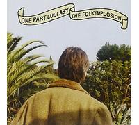 Folk Implosion – One Part Lullaby – CD