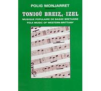 Folk Music of Brittany - Toniou Breiz-Izel: 2265 tunes from Brittany/Breton