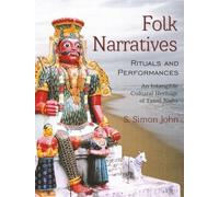 Folk Narratives : Rituals and Performances