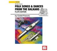 Folk Songs & Dances From the Balkans - Flute Edition