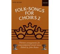 Folk-Songs for Choirs 2
