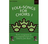Folk-Songs for Choirs 1