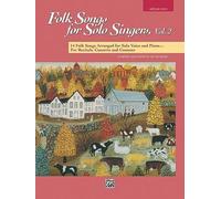 Folk Songs for Solo Singers, Vol 2: Medium High Voice, Book & CD (For Solo Singers) (Paperback) - Common