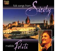 Folk Songs From Sicily by Matilde Politi