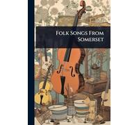 Folk Songs From Somerset
