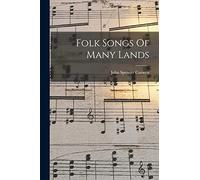 Folk Songs Of Many Lands