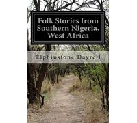Folk Stories from Southern Nigeria, West Africa