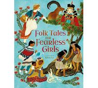 Folk Tales for Fearless Girls (Inspiring Heroines)