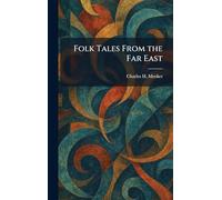 Folk Tales From the Far East