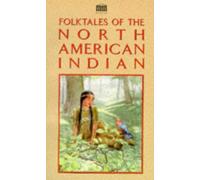 Folk Tales of North American Indians