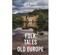 Folk Tales of Old Europe
