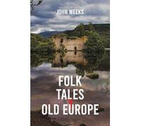Folk Tales of Old Europe