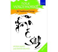 Folk Voiceworks : 30 Traditional Songs