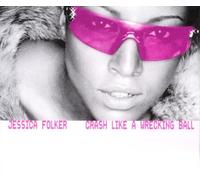 Folker,Jessica - Crash Like a Wrecking Ball