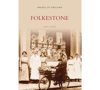 Folkestone: Images of England