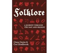 Folklore: A journey through the past and present