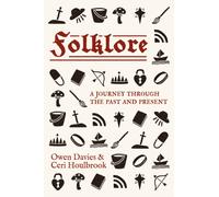 Folklore : A Journey Through the Past and Present