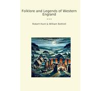 Folklore and Legends of Western England (Classic Books)