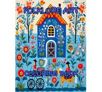 FOLKLORE ART: 58 various illustrations to color
