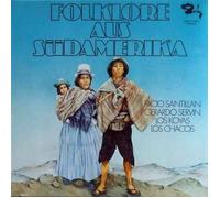 Folklore aus Südamerika-Musik der Anden (1973) - Facio Santillan, Gerardo Servin, Los Koyas, Los Chacos.. / Vinyl record [Vinyl-LP]