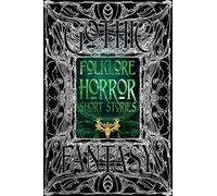 Folklore Horror Short Stories (Gothic Fantasy)