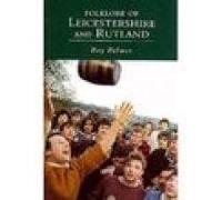 Folklore of Leicestershire and Rutland