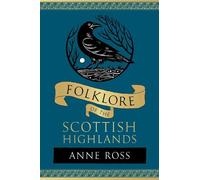 Folklore of the Scottish Highlands