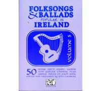 Folksongs and Ballads Popular in Ireland - Vol. 5