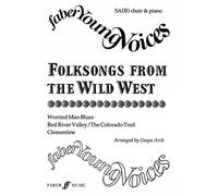 Folksongs from Wild West (Folksongs from the Wild West (Upper Voice Choir and Piano) (Faber Young Voices)