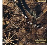 Folkways: A Vision Shared ? A Tribute to Woody Guthrie and Leadbelly by Tribute to Guthrie, Leadbell [Music CD]