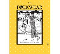 Folkwear Patterns Ladies & Mens Sewing Pattern Hong Kong Cheongsam