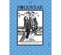 Folkwear Patterns Ladies & Mens Sewing Pattern Japanese Field Clothing