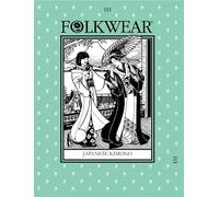 Folkwear Patterns Ladies & Mens Sewing Pattern Japanese Kimono
